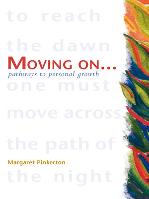 cover image of Moving On--Pathways to Personal Growth: a Practical Guide to Using Meditation for Healing